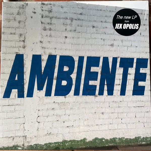 Jex Opolis – Ambiente