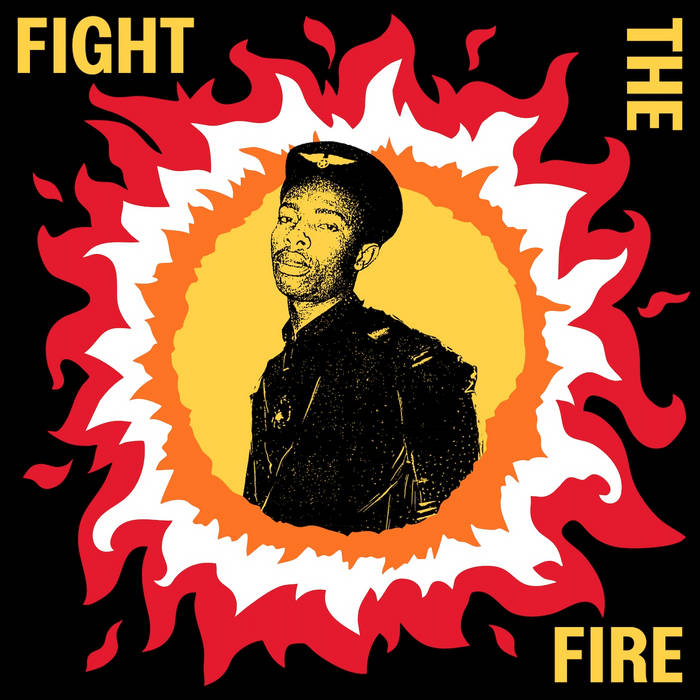Various – Fight The Fire: Digital Reggae, Conscious Roots & Dub In Nigeria 1986-1991