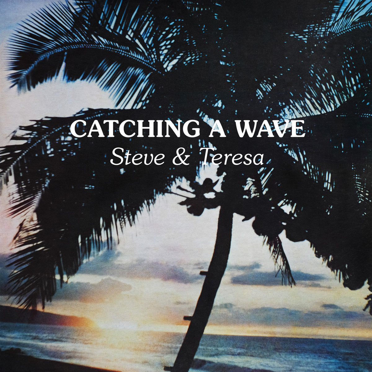 Steve & Teresa – Catching A Wave