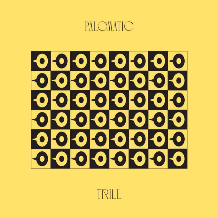 Palomatic – Trill