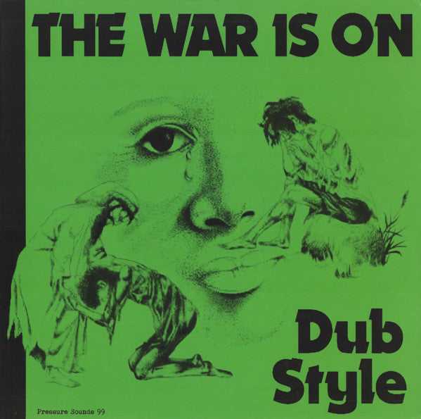 Phill Pratt / Bobby Kalphat – The War Is On Dub Style