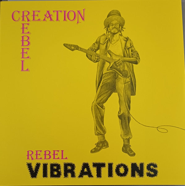 Creation Rebel – Rebel Vibrations