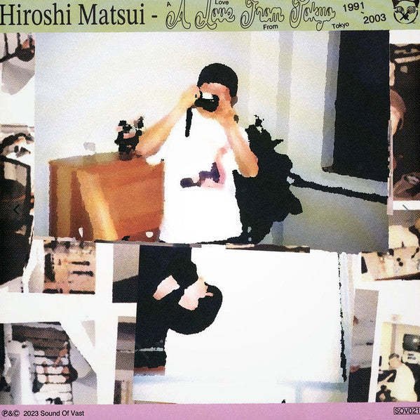 Hiroshi MatSui – A Love From Tokyo 1991-2003 2LP