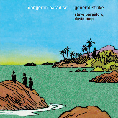 General Strike – Danger In Paradise LP