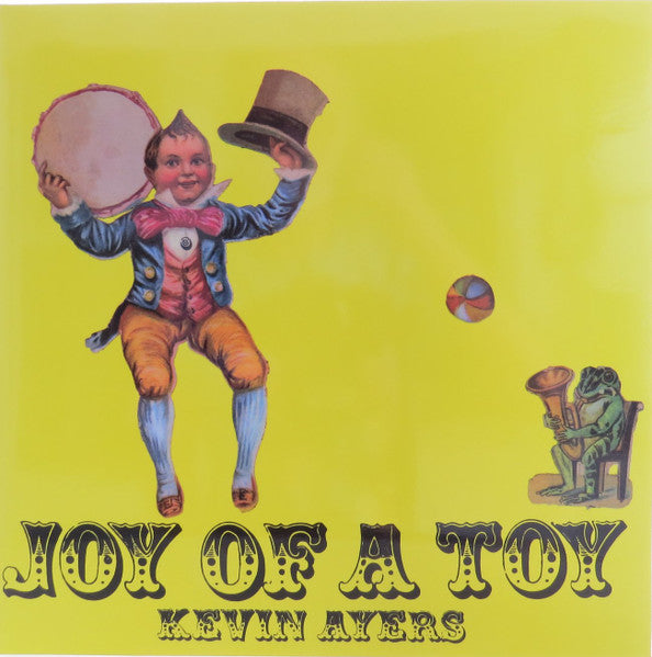Kevin Ayers – Joy Of A Toy LP