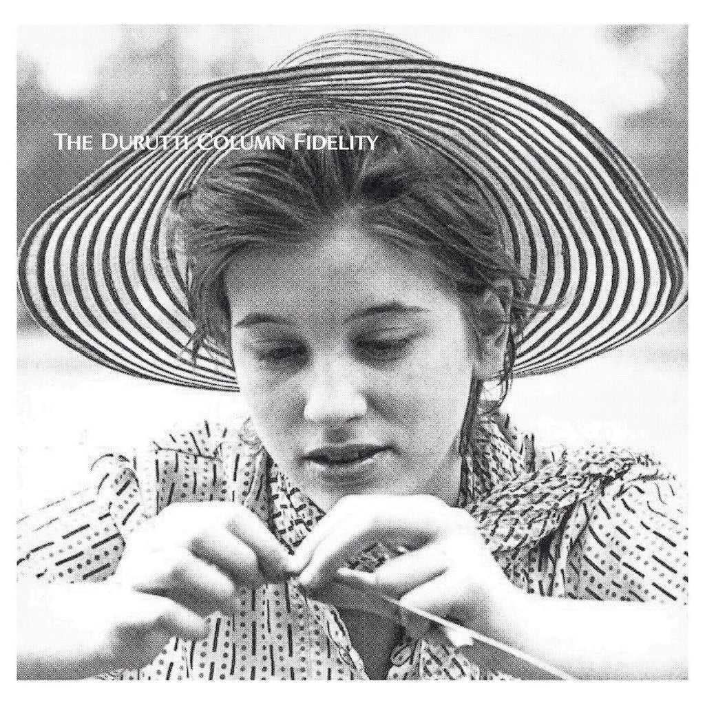 The Durutti Column – Fidelity