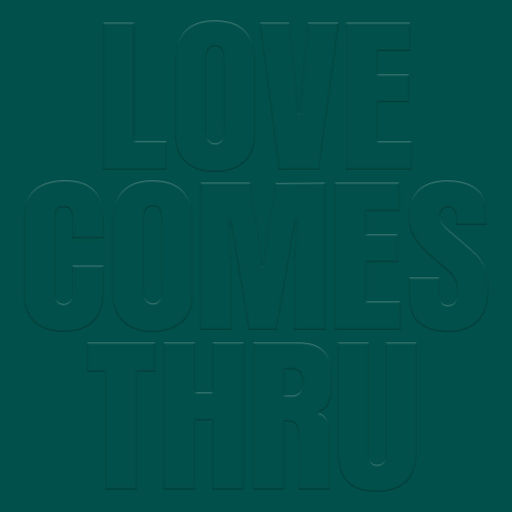 Teal - Love Comes Thru
