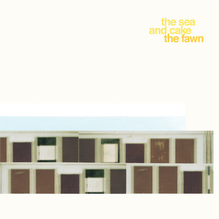 The Sea And Cake – The Fawn