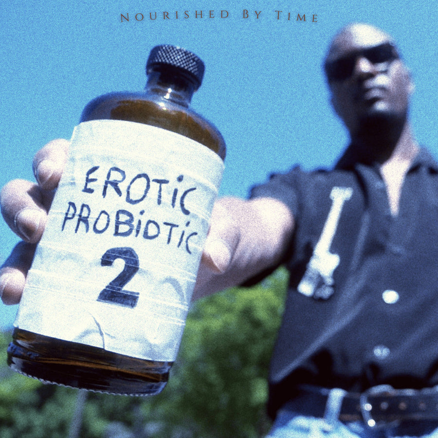 Nourished By Time – Erotic Probiotic 2 LP