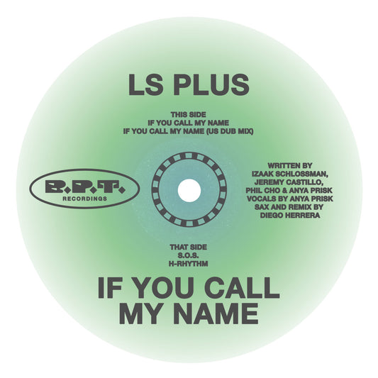 LS Plus - If You Call My Name