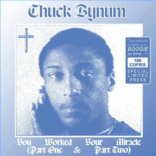 Chuck Bynum - You Worked Your Miracle