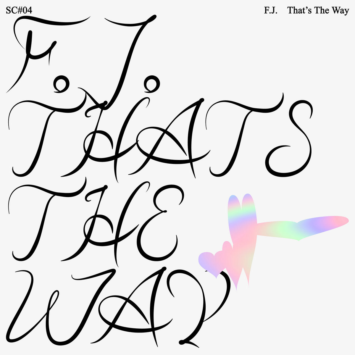 F.J. - That's The Way