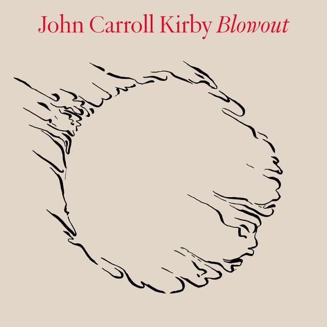 John Carroll Kirby – Blowout 2LP