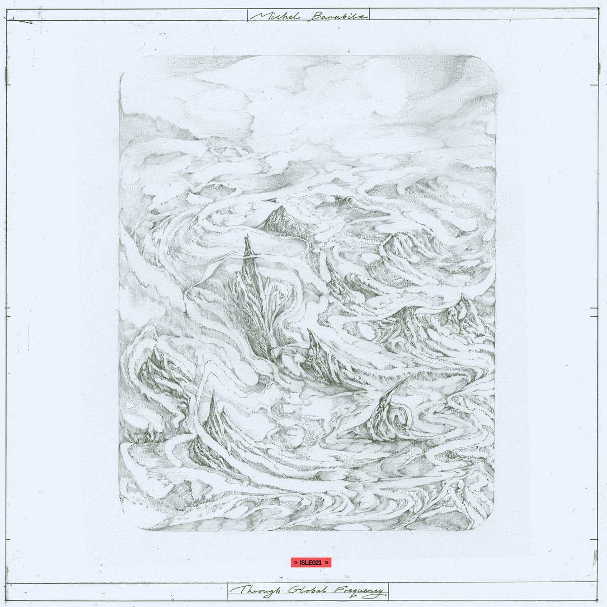 Michel Banabila – Through Global Frequency