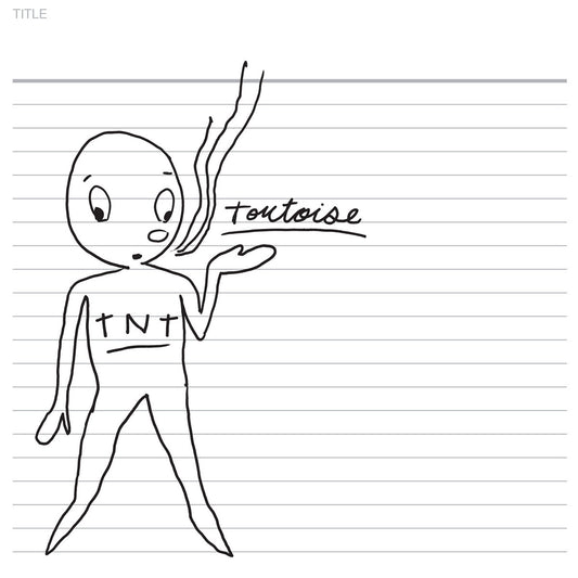 Tortoise - TNT