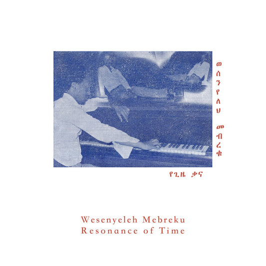 Wesenyeleh Mebreku - Resonance of Time