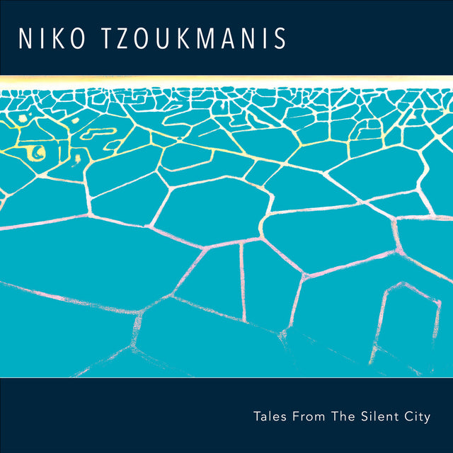 Niko Tzoukmanis – Tales From The Silent City 2LP
