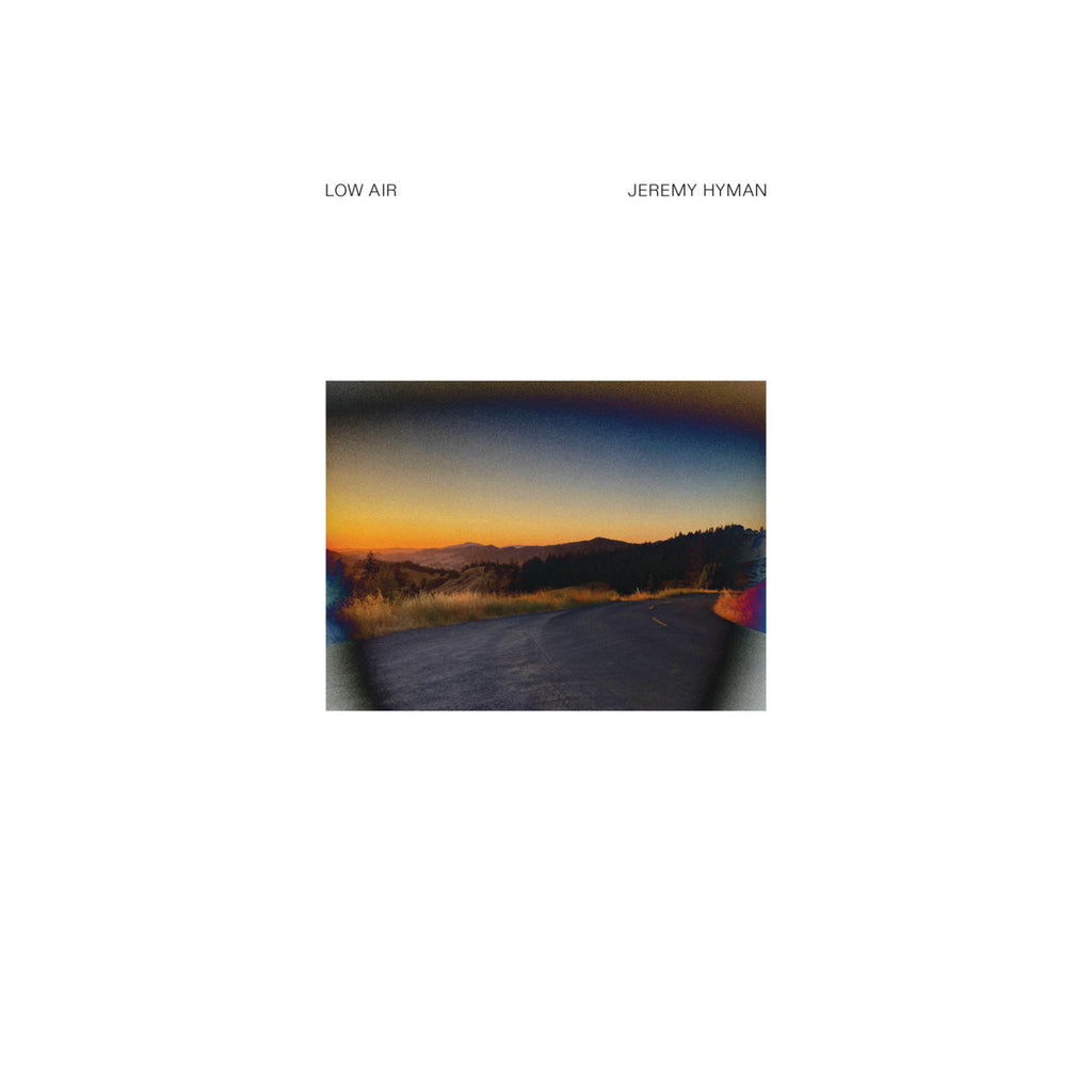 Jeremy Hyman – Low Air