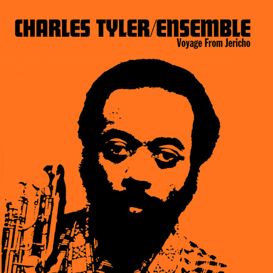 Charles Tyler/Ensemble – Voyage From Jericho