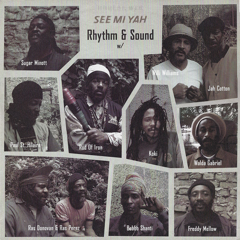 Rhythm & Sound – See Mi Yah