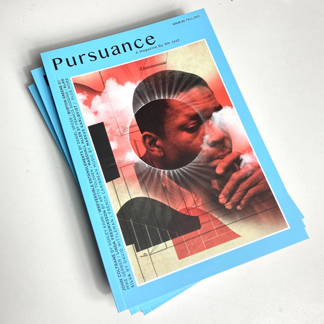 We Jazz Magazine - Fall 2021 "Pursuance" BOOK