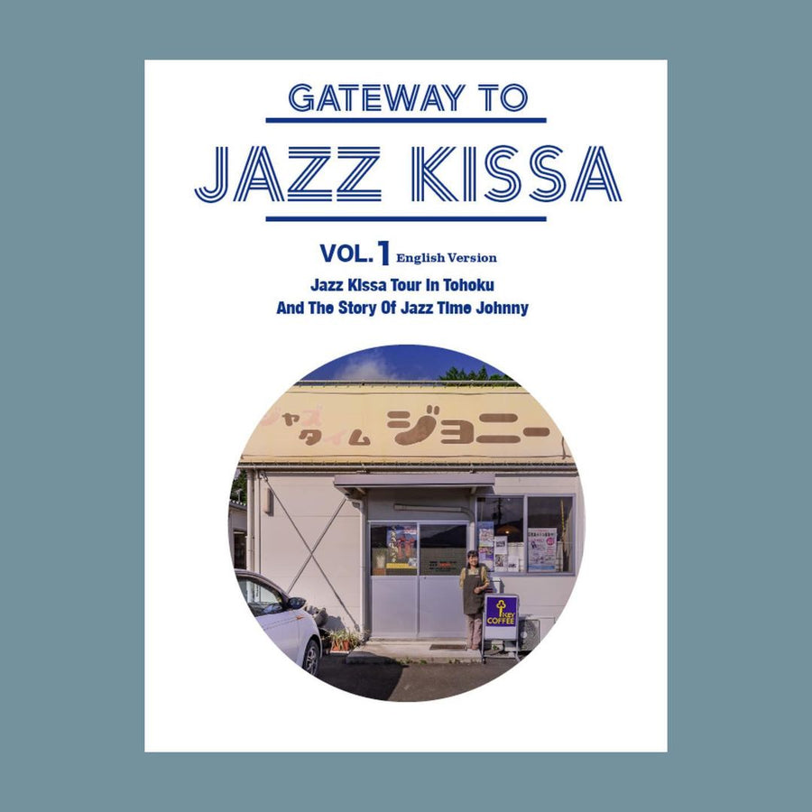 Jazz Kissa - Gateway To Jazz Kissa Vol.1 (English Version) ZINE