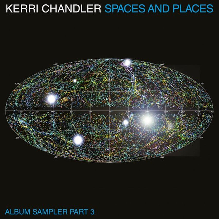 Kerri Chandler – Spaces And Places (Album Sampler Part 3) 2LP