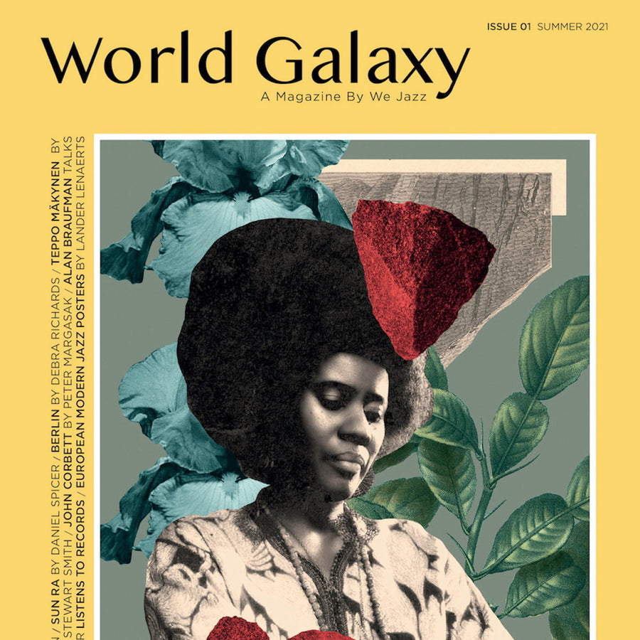 We Jazz Magazine - Summer 2021 "World Galaxy" BOOK