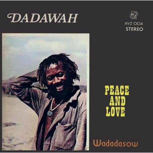 Dadawah - Peace And Love: Wadadasow LP