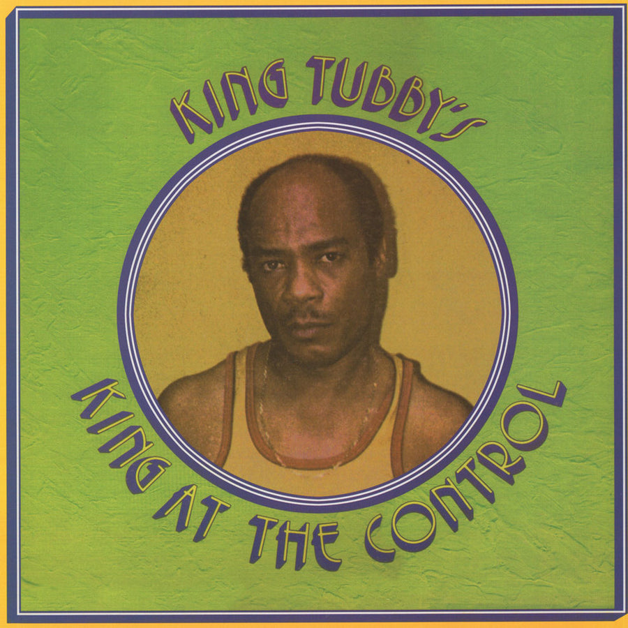 King Tubby – King At The Control LP
