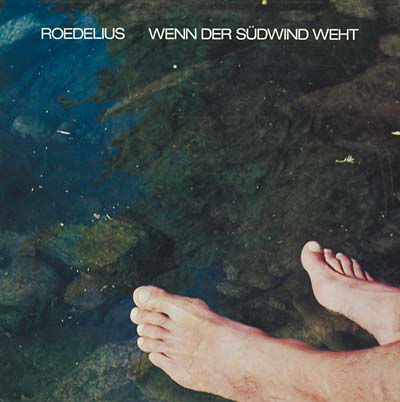Roedelius - Wenn Der Südwind Weht LP