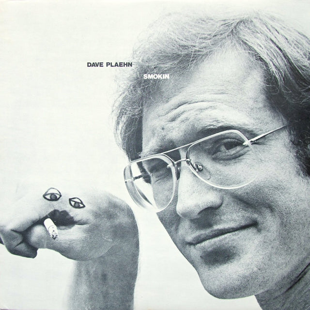Dave Plaehn - Smokin LP