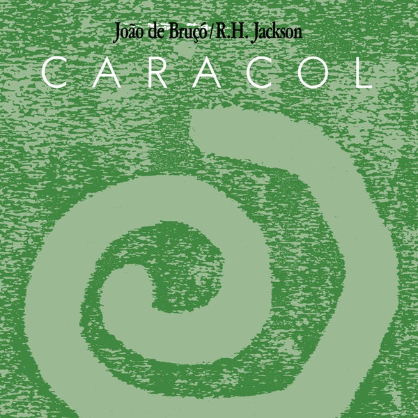 João De Bruçó, R.H. Jackson ‎- Caracol LP