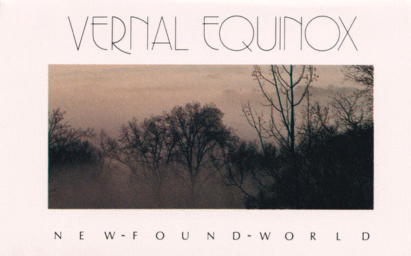 Vernal Equinox – New Found World CS