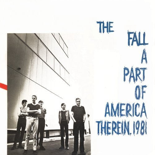 The Fall – A Part Of America Therein, 1981 LP