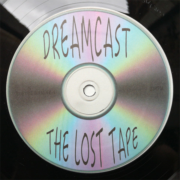 Dreamcast – The Lost Tape LP