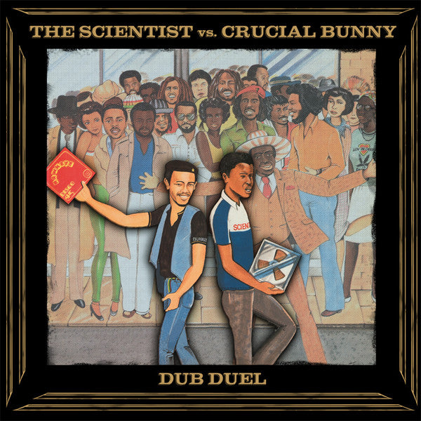 The Scientist Vs. Crucial Bunny – Dub Duel LP