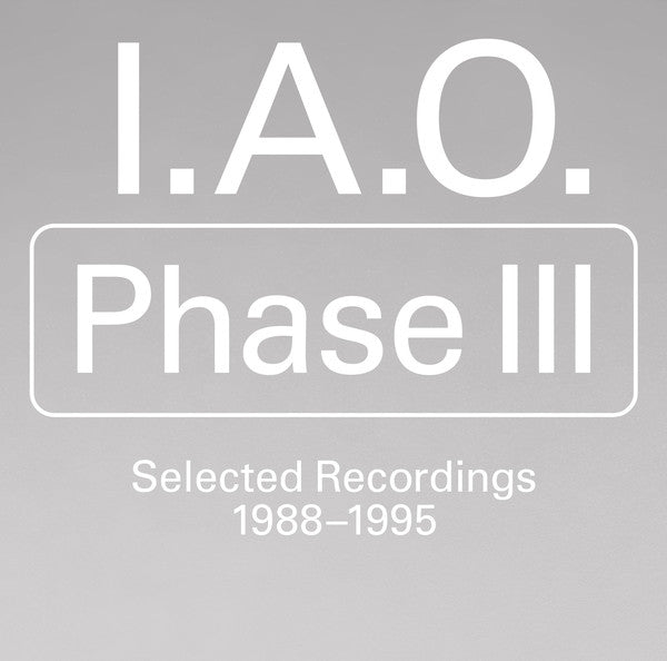 I.A.O. – Phase III 2LP