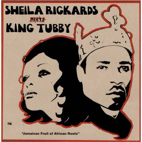 Sheila Rickards Meets King Tubby – Jamaican Fruit Of African Roots 12"