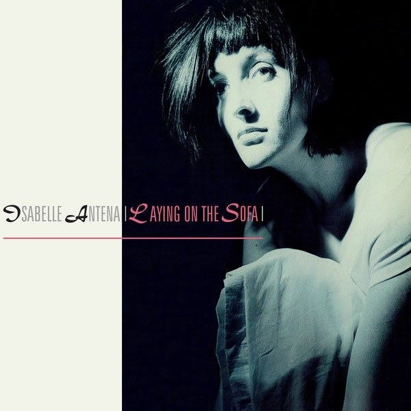 Isabelle Antena – Laying On The Sofa 12"