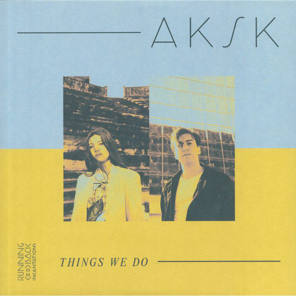 AKSK – Things We Do LP