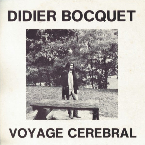 Didier Bocquet – Voyage Cerebral LP