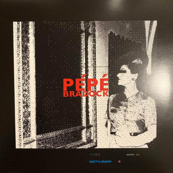 Pépé Bradock – Dactylonomy III 12"