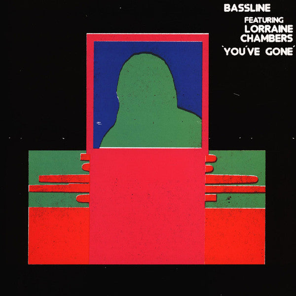 Bassline Feat. Lorraine Chambers – You've Gone 12"