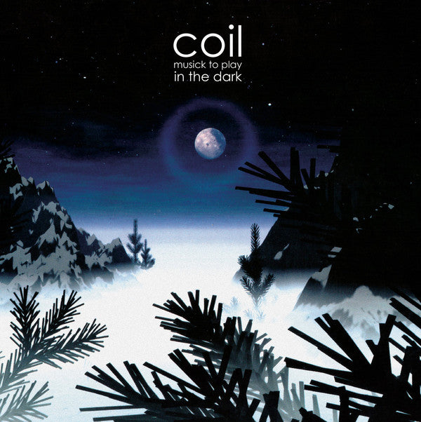 Coil – Musick To Play In The Dark 2LP