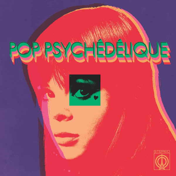 Various – Pop Psychédélique (The Best Of French Psychedelic Pop 1964-2019) 2LP