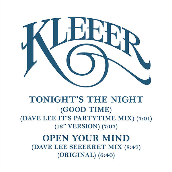 Kleeer – Tonight’s The Night (Good Time) / Open Your Mind 12"