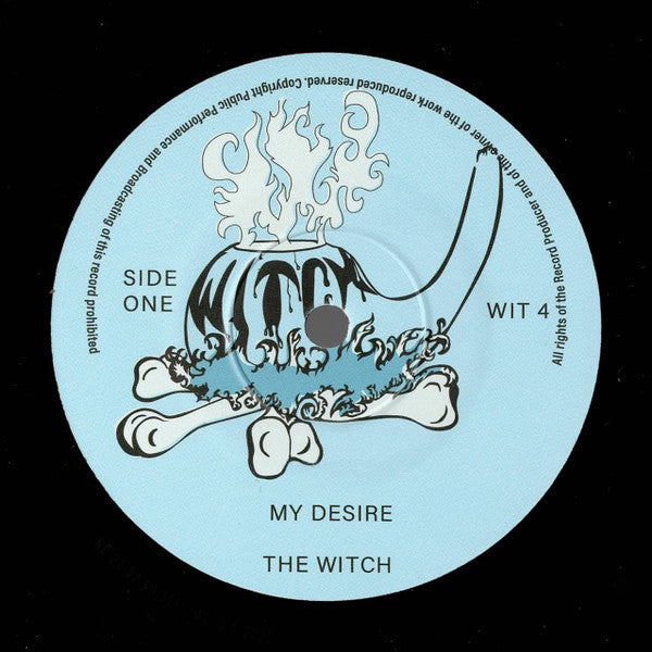Witch – My Desire / You Are My Sunshine 7"