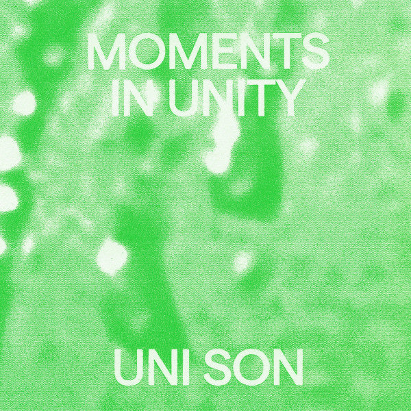 Uni Son – Moments In Unity 2LP