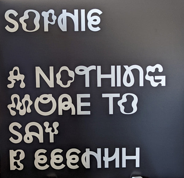 Sophie – Nothing More To Say 12"